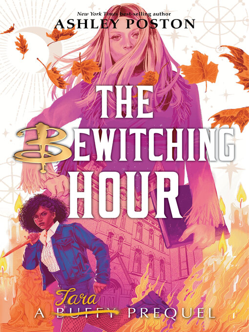 Title details for The Bewitching Hour by Ashley Poston - Wait list